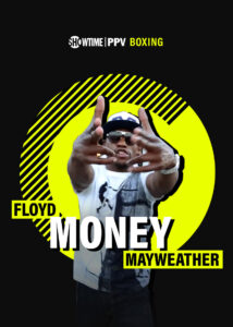 Showtime PPV Boxing Design with Floyd Money Mayweather